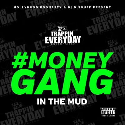 Money Gang - In The Mud 